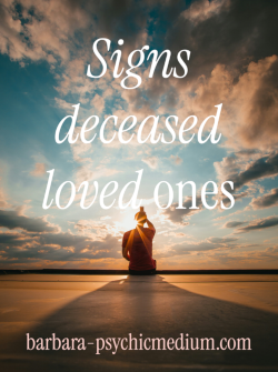 Signs from Deceased Loved Ones Barbara Psychic Medium